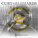 Cuby + Blizzards - Live On 2 Meter Sessions '2025
