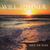 Will Sumner - Ride the Wave '2020