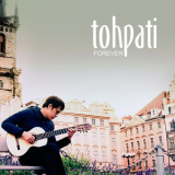 Tohpati - Forever '2020