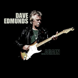 Dave Edmunds - Again '2013/2020