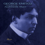 Alexandre Paley - Enescu: Piano Music, Vol. 1 '2020