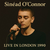 Sinéad O'Connor - Live in London 1990 '2025
