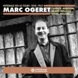 Marc Ogeret - Chante Aragon, Béart, Bruant, Ferré, Villon... '1962/2026