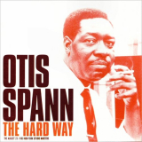 Otis Spann - The Hard Way: The August 23 1960 New York Studio Masters '2015