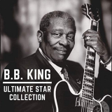 B.B. King - Ultimate Star Collection '2020