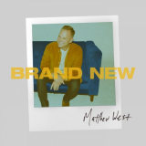 Matthew West - Brand New '2020