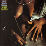 Jesse Green - Nice And Slow [Expanded Edition] '1976 (2014)