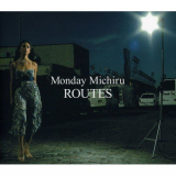 Monday Michiru - Routes '2005