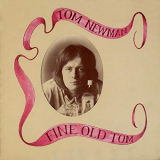 Tom Newman - Fine Old Tom (Expanded Edition) '1975/2020