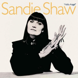 Sandie Shaw - Hello Angel (Deluxe Edition) '1988/2020