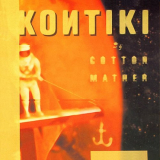 Cotton Mather - Kontiki '1997
