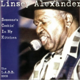 Linsey Alexander - Someones Cookin In My Kitchen '2003