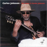 Carlos Johnson - My Name Is Carlos Johnson '2001