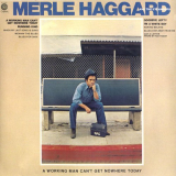 Merle Haggard - A Working Man Cant Get Nowhere Today '1977;2021