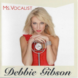Debbie Gibson - Ms. Vocalist [Deluxe Edition] '2011