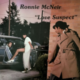 Ronnie McNeir - Love Suspect '1987/2018