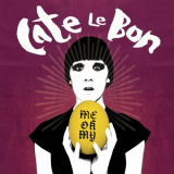 Cate Le Bon - Me Oh My '2009