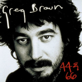 Greg Brown - 44 & 66 '1980/1984