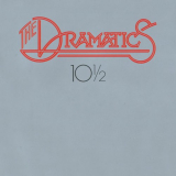 Dramatics, The - 10Â½ '1980