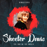 Skeeter Davis - The End of the World (Remastered) '2020