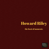 Howard Riley - The Heat of Moments '1993