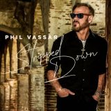Phil Vassar - Stripped Down '2020