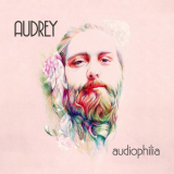 Audrey - Audiophilia '2017