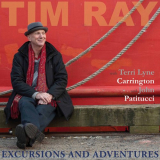 Tim Ray with Terri Lyne Carrington & John Patitucci - Excursions and Adventures '2020