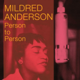 Mildred Anderson - Person to Person (Bonus Track Version) '2017