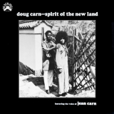 Doug Carn - Spirit of the New Land (Remastered) '2020
