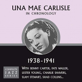Una Mae Carlisle - Complete Jazz Series 1938-1941 '2008