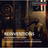 Tanya Ekanayaka - Ekanayaka: Reinventions - Rhapsodies for Piano '2015