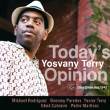 Yosvany Terry - Todays Opinion '2012