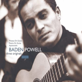 Baden Powell - Three Originals (Tristeza On Guitar/Poema On Guitar/Apaixonado) '1993