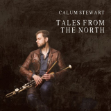 Calum Stewart - Tales From The North '2017