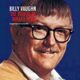 Billy Vaughn - Do You Hear What I Hear '2019