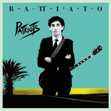 Franco Battiato - Patriots (Remastered / 40th Anniversary Edition) '1981/2020