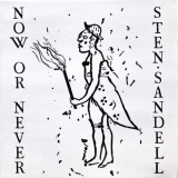 Sten Sandell - Now or Never (Remastered) '1988