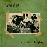 Walrus - Greater Heights '2019