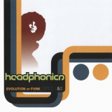 Headphonics - Evolution Of Funk - Opus 1&2 '2008