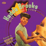 Hadda Brooks - Queen Of The Boogie And More '2014