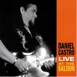 Daniel Castro - Live At The Saloon '2003