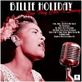 Billie Holiday - Now They Call It Swing '2019