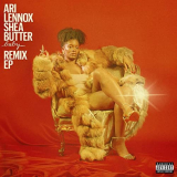 Ari Lennox - Shea Butter Baby (Remix EP) '2020