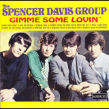 Spencer Davis Group, The - Gimme Some Lovin '1967/2001