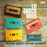 Lo Greco Bros - Different Standards, Vol. 1 '2017