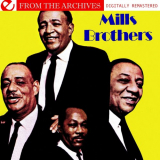 Mills Brothers, The - Mills Brothers - From The Archives (Digitally Remastered) '2010