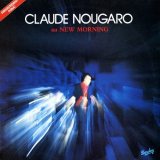 Claude Nougaro - Au New Morning '1981/2014