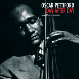 Oscar Pettiford - Day After Day '2018
