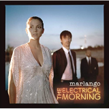 Marlango - The Electrical Morning '2007